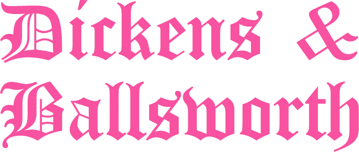 Dickens & Ballsworth